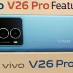 Vivo V26 Pro Feature